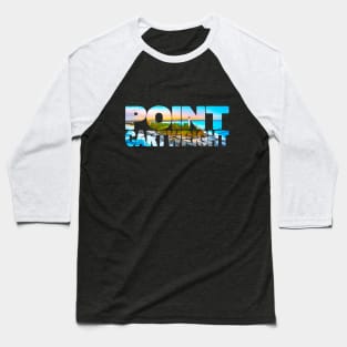 POINT CARTWRIGHT - Sunshine Coast Australia Baseball T-Shirt